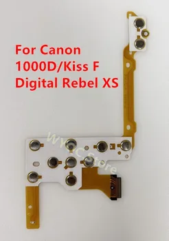 Nové Pre Digital Rebel XS Kiss F Klávesnica Tlačidlo Flex Kábel Doska pre Canon EOS 1000D Digitálny Fotoaparát Opravy Dielov