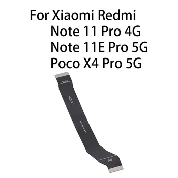 Základná Doska základná Doska Konektor LCD Flex Kábel Pre Xiao Redmi Poznámka 11 Pro 4G / Redmi Poznámka 11E Pro 5G / Poco X4 Pro 5G