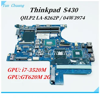 QILP2 LA-8262P Pre Lenovo Thinkpad S430 notebook doske FRU 04W3974 S SR0MU i7-3520M CPU GT620M 2G DDR3 GPU Doske