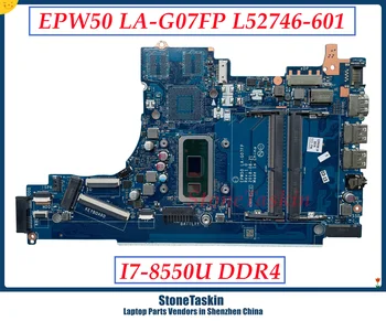 StoneTaskin Pôvodné L52746-601 L52746-001 Pre HP Pavilion 15-DA Notebook Doska S SRD1V I7-8565U CPU EPW50 LA-G07FP DDR4