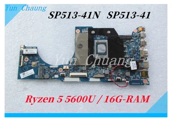 203120-1 Pre Acer Spin SP513-41N SP513-41 Notebook doska S AMD Ryzen 5 5600U CPU 16GB RAM Doske 100% test práca