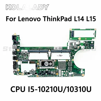Pre Lenovo ThinkPad L14 L15 Notebook Doske GL4A0 GL5A0 NM-C631 S CPU I5-10210U/10310U DDR4 Doske FRU 5B20W77450