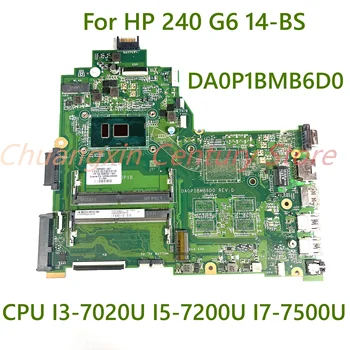 Pre 240 HP G6 14-BS Notebook doske DA0P1BMB6D0 s CPU I3-7020U I5-GB 7200 I7-7500U 100% Testované Plne Práce